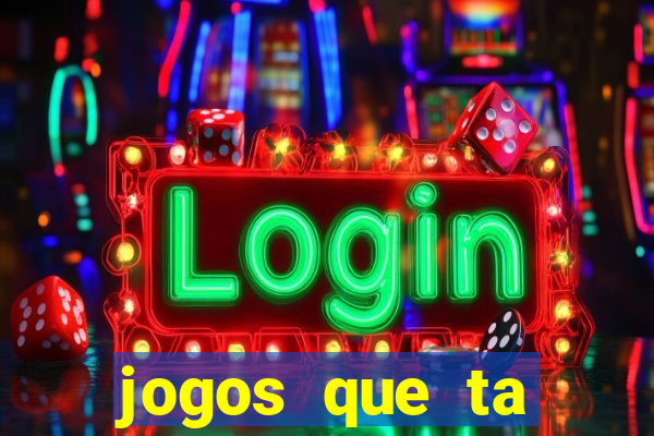 jogos que ta pagando dinheiro